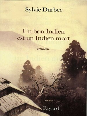 cover image of Un bon Indien est un Indien mort